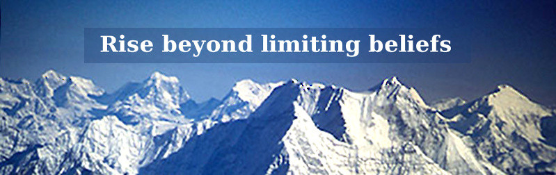Rise beyond limiting beliefs Rise beyond limiting beliefs